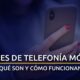 Redes de telefonía móvil o celular qué son y cómo funcionan