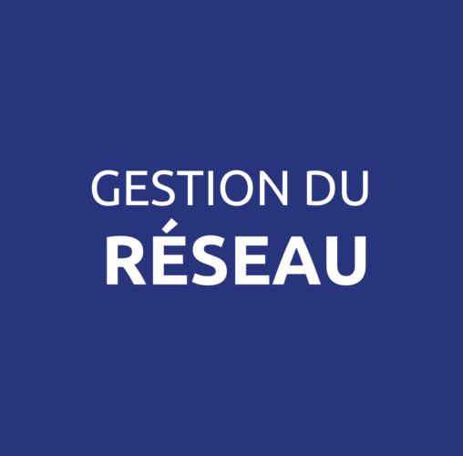 GESTION DE RESEAU